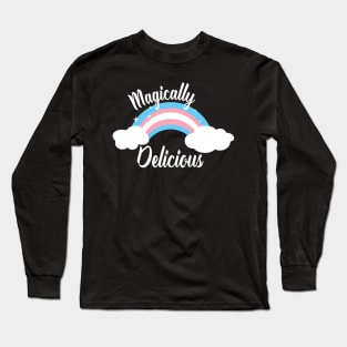 Magically Delicious Transgender Pride Long Sleeve T-Shirt